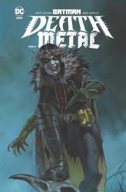 Batman T.3 Death Metal. Autor: James Tynion IV, Joshua Williamson, Ragsa Moralesa. Dadada.pl Okładka książki Batman T.3 Death Metal