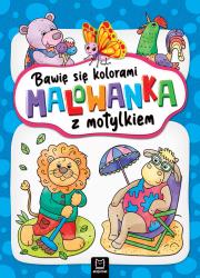 Bawię się kolorami. Malowanka z motylkiem. Autor: Kaczyńska Agata. Dadada.pl Okładka książki Bawię się kolorami. Malowanka z motylkiem