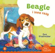 Beagle i inne rasy. Autor: Ewa Stadtmüller, Alicja Rybicka. Dadada.pl Okładka książki Beagle i inne rasy