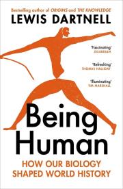 Being Human. Autor: Dartnell Lewis. Dadada.pl Okładka książki Being Human