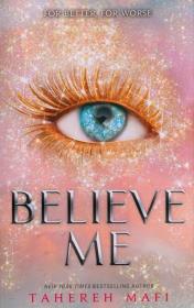 Believe Me. Autor: Tahereh Mafi. Dadada.pl Okładka książki Believe Me