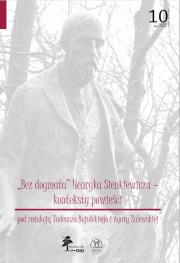 Opakowanie Bez DOGMATU HENRYKA SIENKIEWICZA — KONTEKSTY POWIEŚCI