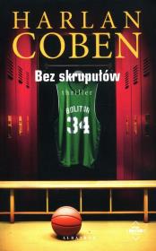 Bez skrupułów. Myron Bolitar. Autor: Harlan Coben. Dadada.pl Okładka książki Bez skrupułów. Myron Bolitar