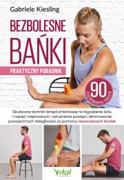 Bezbolesne bańki. Praktyczny poradnik. Autor: Gabriele Kiesling. Dadada.pl Okładka książki Bezbolesne bańki. Praktyczny poradnik