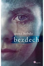 Bezdech. Autor: Hebda Anna. Dadada.pl Okładka książki Bezdech