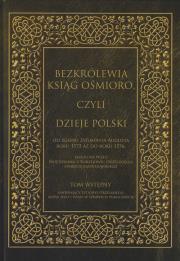 Bezkrólewia ksiąg ośmioro czyli Dzieje Polski Tom wstępny. Autor: Kaczorowski Włodzimierz. Dadada.pl Okładka książki Bezkrólewia ksiąg ośmioro czyli Dzieje Polski Tom wstępny