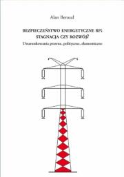 Okładka książki Bezpieczeństwo energetyczne RP