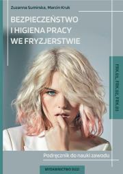 Bezpieczeństwo i higiena pracy we fryzjerstwie. Autor: Zuzanna Sumirska, Kruk Marcin. Dadada.pl Okładka książki Bezpieczeństwo i higiena pracy we fryzjerstwie