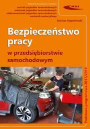Bezpieczeństwo pracy w przedsiębiorstwie samochodowym. Autor: Stępniewski Dariusz. Dadada.pl Okładka książki Bezpieczeństwo pracy w przedsiębiorstwie samochodowym