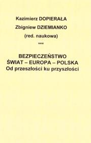 Okładka książki Bezpieczeństwo - Świat - Europa - Polska