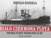 Biało-czerwona flota Polska flota handlowa II RP. Autor: Koszela Witold. Dadada.pl Okładka książki Biało-czerwona flota Polska flota handlowa II RP