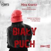 Biały puch - Audiobook. Autor: Mira Krantz. Dadada.pl Okładka książki Biały puch - Audiobook