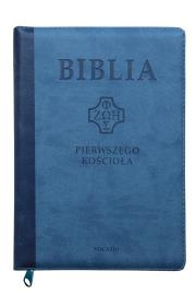 Okładka książki Biblia pierwszego Kościoła niebieska paginatory