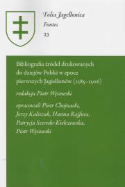 Okładka książki Bibliografia źródeł drukowanych do dziejów Polski