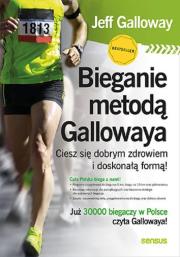 Bieganie metodą Gallowaya. Ciesz się dobrym zdrowiem i doskonałą formą!. Autor: Jeff Galloway. Dadada.pl Okładka książki Bieganie metodą Gallowaya. Ciesz się dobrym zdrowiem i doskonałą formą!
