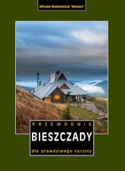Bieszczady. Przewodnik dla prawdziwego turysty wyd. 22. Autor: Opracowanie zbiorowe. Dadada.pl Okładka książki Bieszczady. Przewodnik dla prawdziwego turysty wyd. 22
