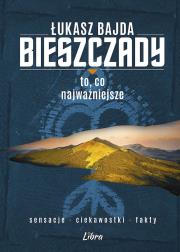 Bieszczady. To, co najważniejsze. Autor: Bajda Łukasz. Dadada.pl Okładka książki Bieszczady. To, co najważniejsze