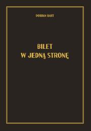 Okładka książki Bilet w jedną stronę