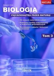 Biologia - pięćdziesiątka przed maturą T.3. Autor: Grzegorz Gola. Dadada.pl Okładka książki Biologia - pięćdziesiątka przed maturą T.3