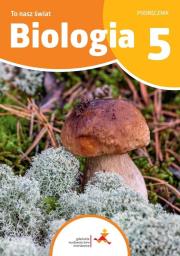 Okładka książki Biologia SP 5 To nasz świat podręcznik