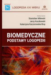 Biomedyczne podstawy logopedii. Autor: red. Stanisław Milewski, Jerzy Kuczkowski, Katarz. Dadada.pl Okładka książki Biomedyczne podstawy logopedii