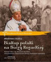Okładka książki Biskup polski na Siczy kozackiej. Wywiad rzeka...