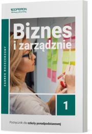 Biznes i zarządzanie LO 1 ZR. Autor: Korba Jarosław, Smutek Zbigniew. Dadada.pl Okładka książki Biznes i zarządzanie LO 1 ZR
