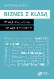 Biznes z klasą. Autor: Mirosław Wolski. Dadada.pl Okładka książki Biznes z klasą