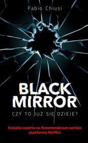 Okładka książki Black Mirror Czy to już się dzieje - uszkodzone