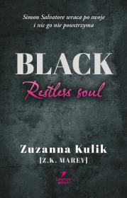 Black. Restless soul. Autor: Z.K. Marey. Dadada.pl Okładka książki Black. Restless soul