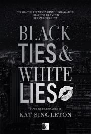 Okładka książki Black Tie Billionaires Tom 1 Black Ties & White Lies