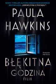Błękitna godzina. Autor: Hawkins Paula. Dadada.pl Okładka książki Błękitna godzina