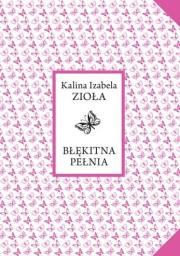 Okładka książki Błękitna pełnia