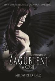 Okładka książki Błękitnokrwiści T.6 Zagubieni w czasie