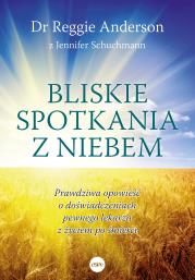 Okładka książki Bliskie spotkania z Niebem. Prawdziwa opowieść o doświadczeniach pewnego lekarza z życiem po śmierci