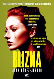 Blizna. Antonia Scott. Tom 0,5. Autor: Gómez-Jurado Juan. Dadada.pl Okładka książki Blizna. Antonia Scott. Tom 0,5