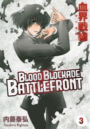 Blood Blockade Battlefront. Tom 3. Autor: Yasuhiro Nightow. Dadada.pl Okładka książki Blood Blockade Battlefront. Tom 3