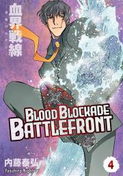 Blood Blockade Battlefront. Tom 4. Autor: Yasuhiro Nightow. Dadada.pl Okładka książki Blood Blockade Battlefront. Tom 4