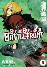 Blood Blockade Battlefront. Tom 5. Autor: Yasuhiro Nightow. Dadada.pl Okładka książki Blood Blockade Battlefront. Tom 5
