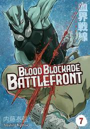 Blood Blockade Battlefront. Tom 7. Autor: Yasuhiro Nightow. Dadada.pl Okładka książki Blood Blockade Battlefront. Tom 7