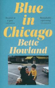 Blue in Chicago. Autor: Howland Bette. Dadada.pl Okładka książki Blue in Chicago