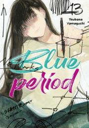 Blue period Tom 13. Autor: Tsubasa Yamaguchi. Dadada.pl Okładka książki Blue period Tom 13