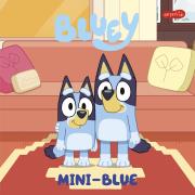 Bluey. Mini-Blue. Moja czytanka. Autor: Ludo. Dadada.pl Okładka książki Bluey. Mini-Blue. Moja czytanka