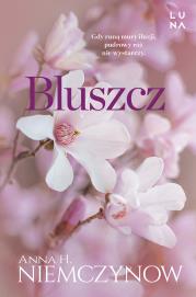 Bluszcz. Autor: Niemczynow Anna H.. Dadada.pl Okładka książki Bluszcz