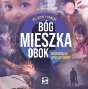 Bóg mieszka obok. 26 kroków do lepszego świata. Autor: Michel Remery. Dadada.pl Okładka książki Bóg mieszka obok. 26 kroków do lepszego świata
