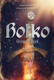 Bolko. Autor: Gajek Grzegorz. Dadada.pl Okładka książki Bolko