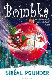 Bombka O dziewczynkach, które odmieniły święta. Autor: Sibeal Pounder. Dadada.pl Okładka książki Bombka O dziewczynkach, które odmieniły święta