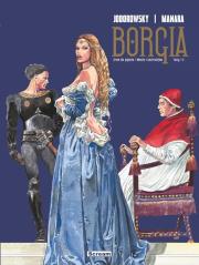 Borgia T. 1-2. Autor: Alejandro Jodorowsky, Manara Milo. Dadada.pl Okładka książki Borgia T. 1-2