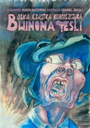 Boska cząstka korposzczura Winona Tesli. Autor: Bałczewski Marcin. Dadada.pl Okładka książki Boska cząstka korposzczura Winona Tesli