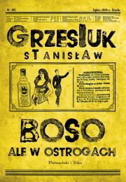 Boso, ale w ostrogach. Autor: Grzesiuk Stanisław. Dadada.pl Okładka książki Boso, ale w ostrogach